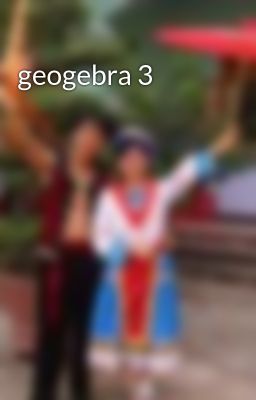 geogebra 3