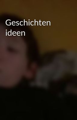 Geschichten ideen