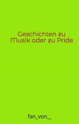 Geschichten zu Musik oder zu Pride