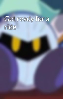 Get ready for a ride 