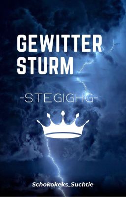 Gewittersturm - Stegighg