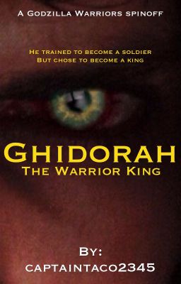 Ghidorah: The Warrior King