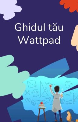 Ghidul tău Wattpad