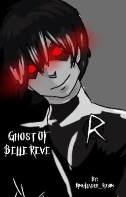 Ghost Of Belle Reve