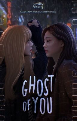 Ghost of you | Jenlisa