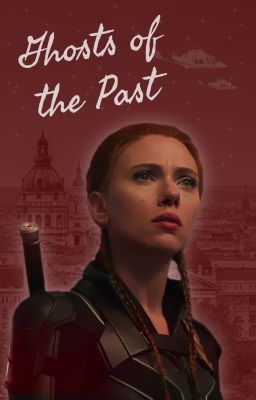 Ghosts Of The Past | Natasha Romanoff