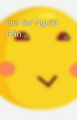 Gia Sư Người Rắn