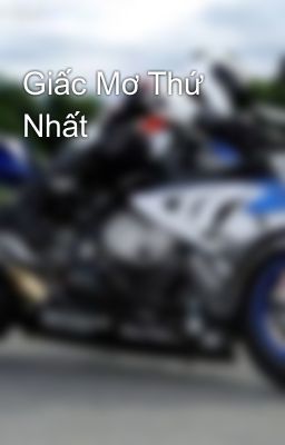 Giấc Mơ Thứ Nhất