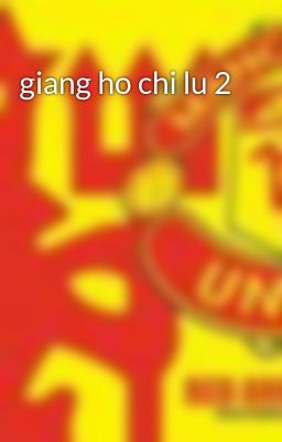 giang ho chi lu 2