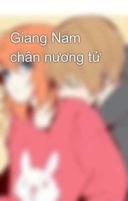 Giang Nam chân nương tử