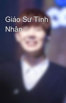 Giáo Sư Tình Nhân