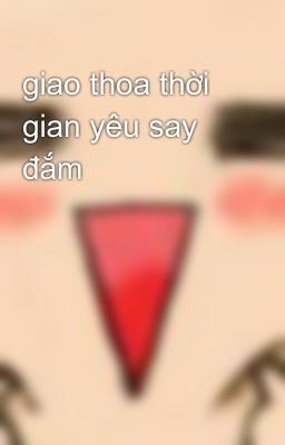 giao thoa thời gian yêu say đắm