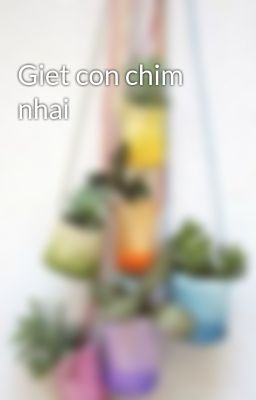 Giet con chim nhai