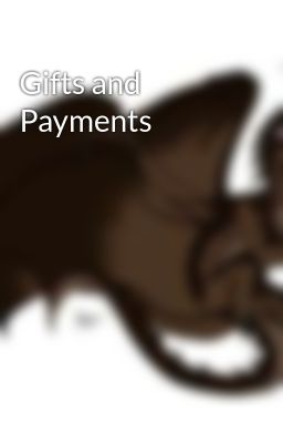 Gifts and Payments