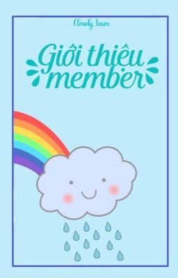 •Giới Thiệu Member•