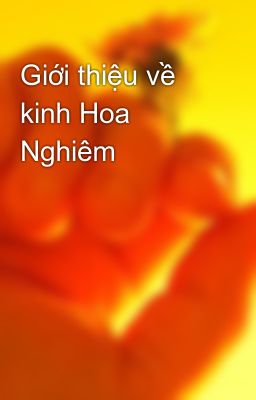 Giới thiệu về kinh Hoa Nghiêm