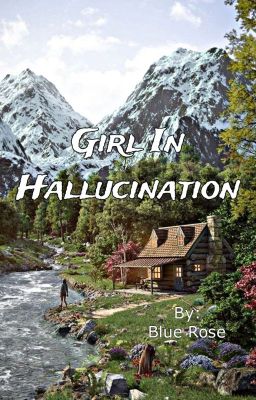 Girl In Hallucination