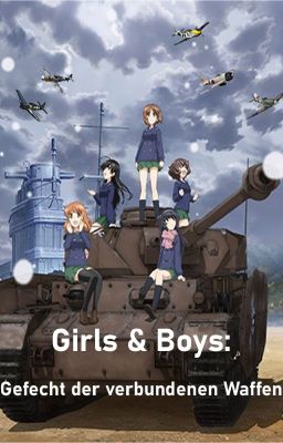 Girls Und Boys: Combined Arms