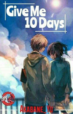 give me 10 days ◇ hatano ◇