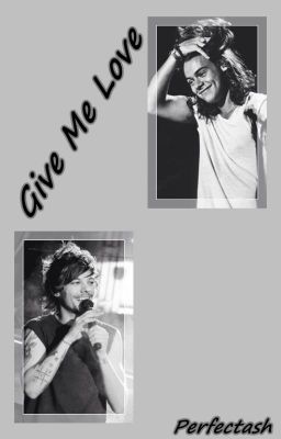 Give Me Love // Larry