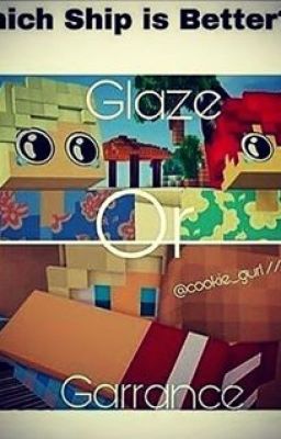 Glaze (Aphmau MyStreet Garroth x Blaze) [COMPLETED]