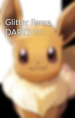 Glitter Force DARES!!!!!