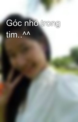 Góc nhỏ trong tim..^^