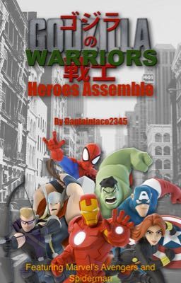 Godzilla Warriors 5: Heroes Assemble