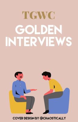 Golden Interviews