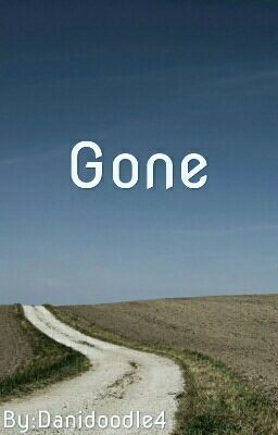 Gone