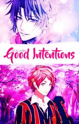 Good Intentions  | Tokyo Ghoul [Cancelled]