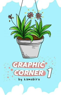 Graphic Corner 1 [COMPLETED]