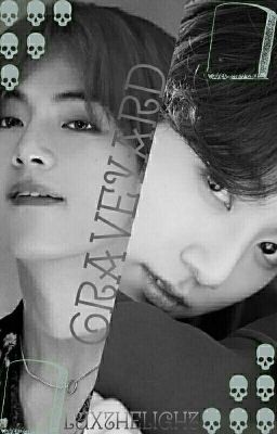 Graveyard ×Taekook×