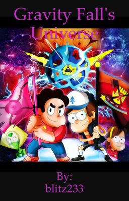 Gravity fall's universe(a Steven universe and gravity falls crossover)