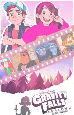 Gravity Falls S3 (Continued)