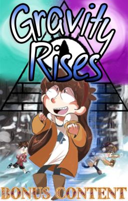 Gravity Rises (Bonus Content)