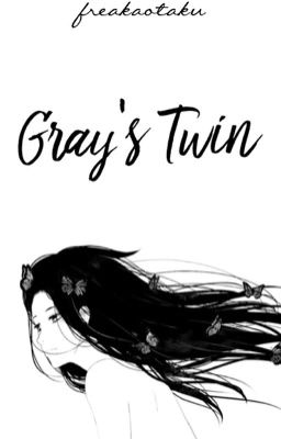 Gray's Twin | Fairytail