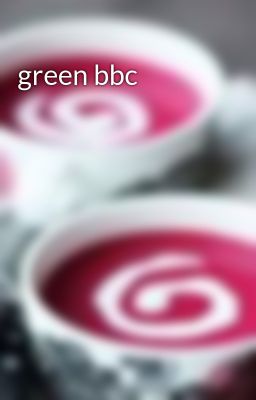 green bbc