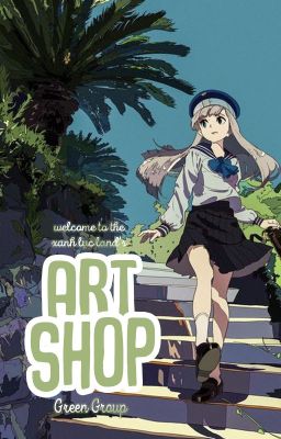 [🍀 Green Group] Art Shop