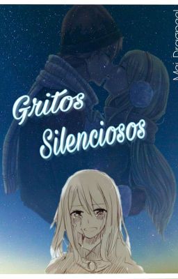 Gritos Silenciosos (One-shot) ||Nalu|| {TERMINADA}