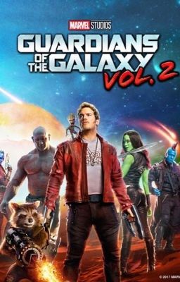 Guardians of the Galaxy Vol. 2 X Reader