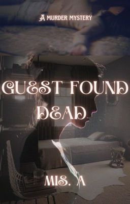 Guest Found Dead ✓