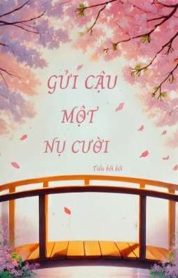 Gửi Cậu Một Nụ Cười 