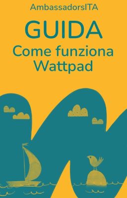 Guida - Come funziona Wattpad