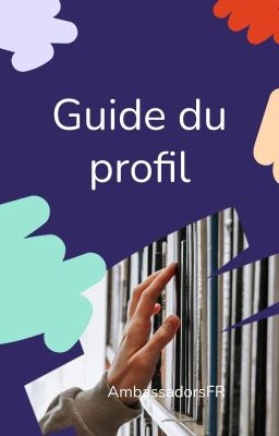 Guide du Profil  - Les AmbassadeursFR