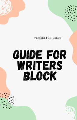 Guide For Writers Block