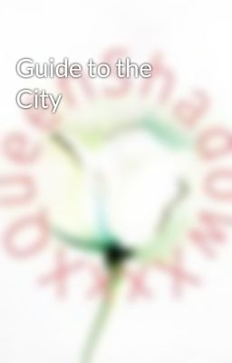 Guide to the City