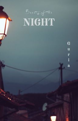 Guria : Beauty of the Night