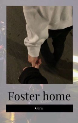 Guria | Foster home