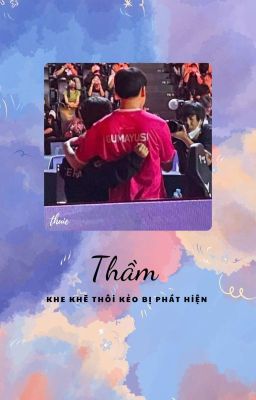 [Guria] thầm_ (khe khẽ thôi! kẻo bị phát hiện!) 